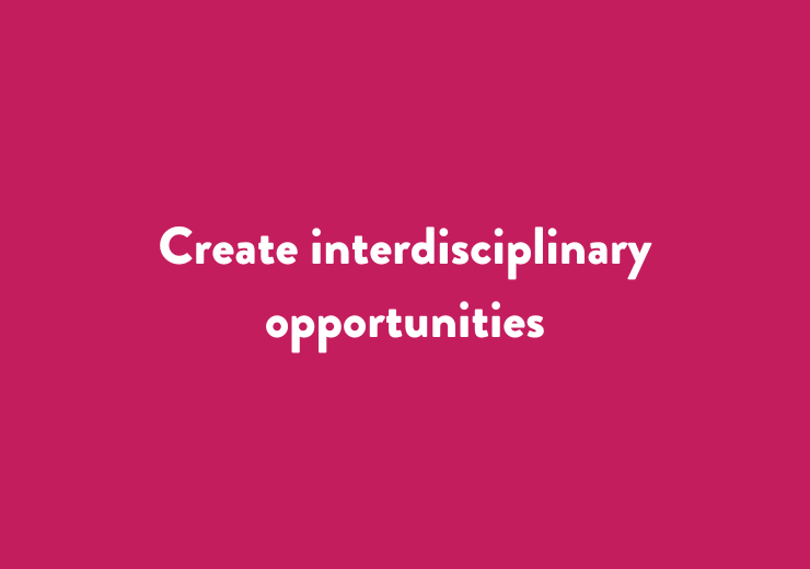 Create Interdisciplinary Opportunities Teaching In Higher Ed Create Interdisciplinary Opportunities Teaching In Higher Ed