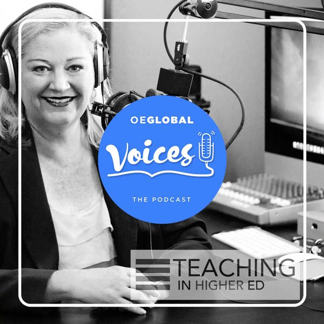 Bonni wears podcast headphones with the OEGlobal Voices podcast logo superimposed over top, along with the Teaching in Higher Ed logo