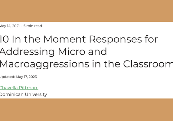 10 In the Moment Responses for Addressing Micro and Macroaggressions in the Classroom, by Chavella Pittman