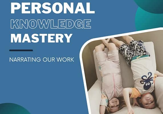 Personal Knowledge Mastery: Narrating our work Two kids stand on their heads, upside down in a cushioned swivel chair