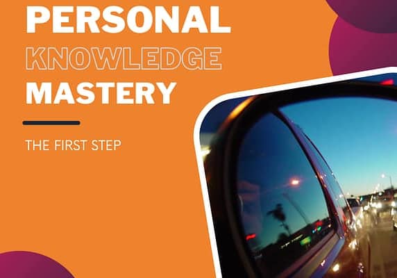 Personal Knowledge Mastery: The first step Image of the view of traffic from the rear view mirror of a car