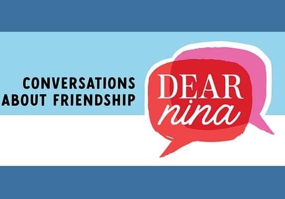 Dear Nina: Conversations About Friendship podcast