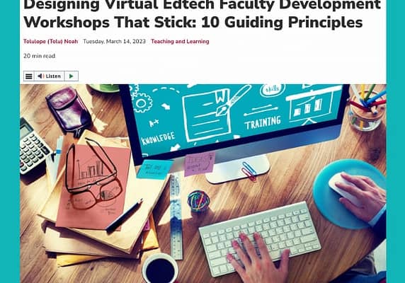 Designing Virtual Edtech Faculty Development Workshops That Stick by Tolulope (Tolu) Noah