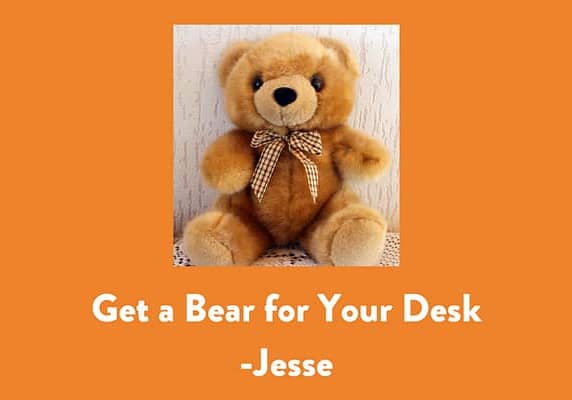 Get a Bear for Your Desk
