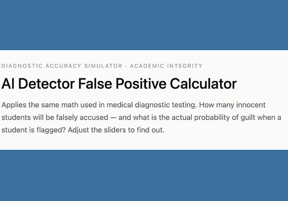 José Antonio Bowen's AI Detector False Positive Calculator
