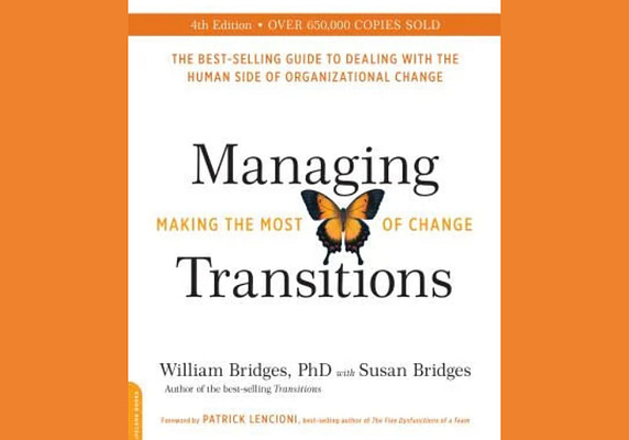 Managing Transitions, by William Bridges