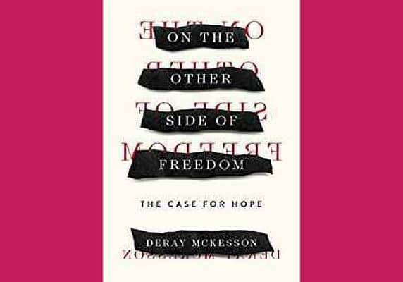 On the Other Side of Freedom: A Case for Hope, by DeRay Mckesson