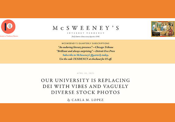 Our University Is Replacing DEI with Vibes and Vaguely Diverse Stock Photos by Carla M. Lopez for McSweeney’s