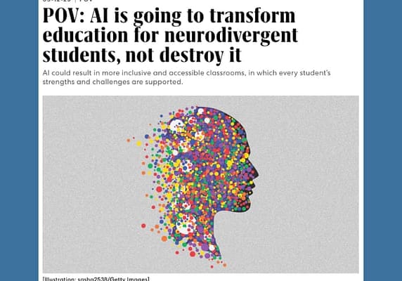 POV: AI is going to transform education for neurodivergent students, not destroy it