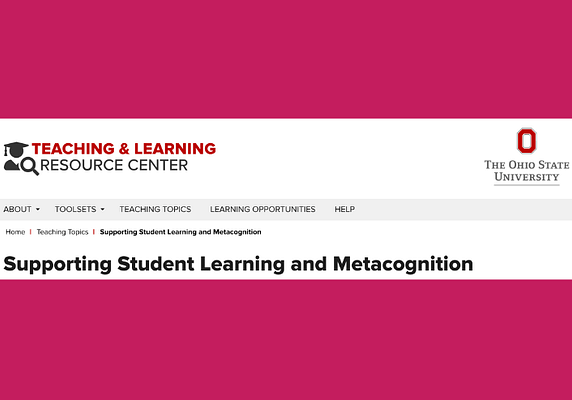 Supporting Student Learning and Metacognition