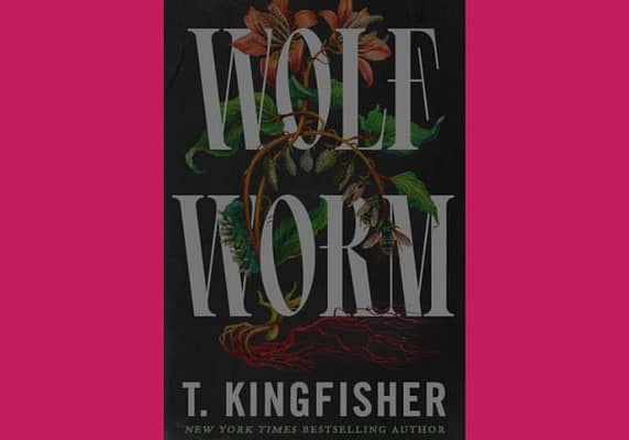 Wolf Worm, by T. Kingfisher