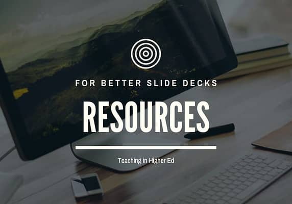 Resources for Better Slide Decks